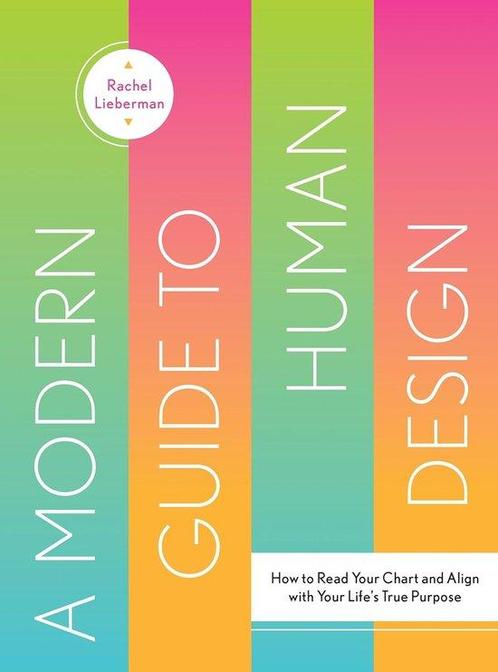 9781423664024 A Modern Guide to Human Design, Boeken, Studieboeken en Cursussen, Nieuw, Verzenden