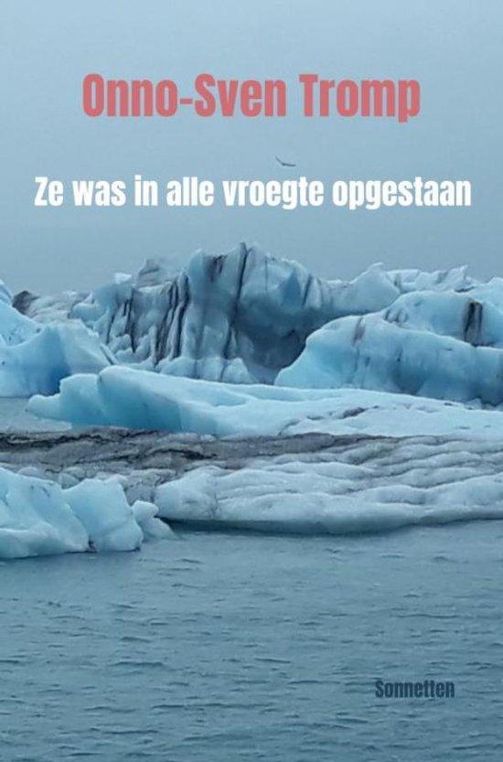 Ze was in alle vroegte opgestaan 9789464922325, Boeken, Gedichten en Poëzie, Zo goed als nieuw, Verzenden