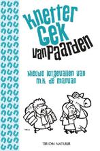 Hoefslag Knettergek van paarden / Hoefslag 9789052108629, Verzenden, Zo goed als nieuw, M.K. de Manvan