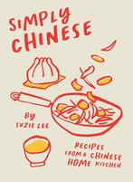 9781784885335 Simply Chinese Suzie Lee, Boeken, Kookboeken, Nieuw, Suzie Lee, Verzenden