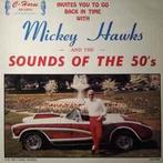 LP gebruikt - Mickey Hawks - The Sounds Of The 50s, Zo goed als nieuw, Verzenden