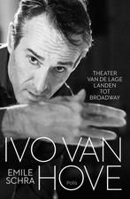 Ivo Van Hove 9789463102162 Emile Schra, Verzenden, Gelezen, Emile Schra