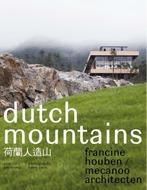 Boek Francine Houben / Mecanoo Architecten - Dutch Mountains, Boeken, Verzenden, Zo goed als nieuw