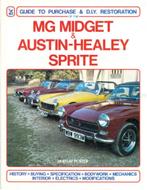 MG MIDGET & AUSTIN-HEALEY SPRITE, GUIDE TO PURCHASE &, Nieuw, Author