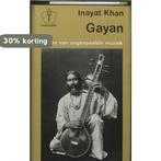 Gayan / New age 9789020245561 H. Inayat Khan, Boeken, Verzenden, Gelezen, H. Inayat Khan