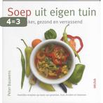 Soep uit eigen tuin 9789044716382 P. Bauwens, Verzenden, Zo goed als nieuw, P. Bauwens