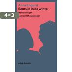 Een tuin in de winter / Prive-domein / 294 9789029514248, Boeken, Verzenden, Gelezen, Anna Enquist