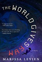 The World Gives Way 9780316592376 Marissa Levien, Verzenden, Gelezen, Marissa Levien