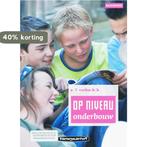 Op Niveau Onderbouw 1 Vmbo BK Basisboek 9789006103441, Verzenden, Gelezen, R. Kraaijeveld