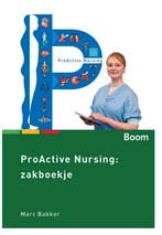 Proactive nursing, 9789024400508, Boeken, Studieboeken en Cursussen, Verzenden, Zo goed als nieuw, Studieboeken