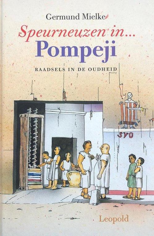 Speurneuzen in ... pompeji 9789025830410, Boeken, Wetenschap, Zo goed als nieuw, Verzenden