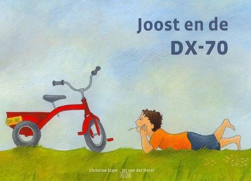 JOOST EN DE DX-70 9789033609251 Christine Stam, Boeken, Prentenboeken en Plaatjesalbums, Gelezen, Verzenden
