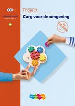 Traject Combipakket Zorg voor de omgeving PW n 9789006433418, Boeken, Zo goed als nieuw