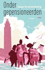 Onder gepensioneerden (9789000390243, Jaap Kranenborg), Verzenden, Nieuw