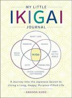 9781250199812 My Little Ikigai Journal A Journey into the..., Nieuw, Amanda Kudo, Verzenden