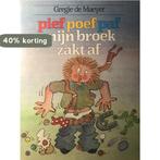 Pief poef paf, mijn broek zakt af / Kinder- en jeugdreeks /, Verzenden, Gelezen, Maeyer