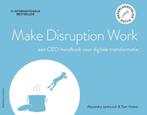 9789047012306 Make Disruption Work | Tweedehands, Boeken, Alexandra Jankovich, Zo goed als nieuw, Verzenden