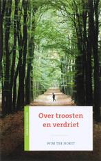 Over troosten en verdriet 9789043514170 Wim ter Horst, Verzenden, Gelezen, Wim ter Horst