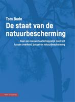 De staat van de natuurbescherming 9789050116329 Tom Bade, Verzenden, Gelezen, Tom Bade