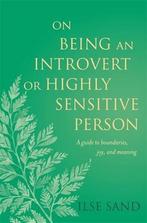 9781785924859 On Being an Introvert or Highly Sensitive P..., Boeken, Nieuw, Ilse Sand, Verzenden