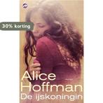 De ijskoningin 9789022960219 Alice Hoffman, Verzenden, Gelezen, Alice Hoffman