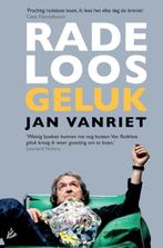 Radeloos geluk 9789048844036 Jan Vanriet, Verzenden, Zo goed als nieuw, Jan Vanriet