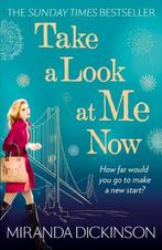 Take A Look At Me Now 9781847562357 Miranda Dickinson, Verzenden, Gelezen, Miranda Dickinson