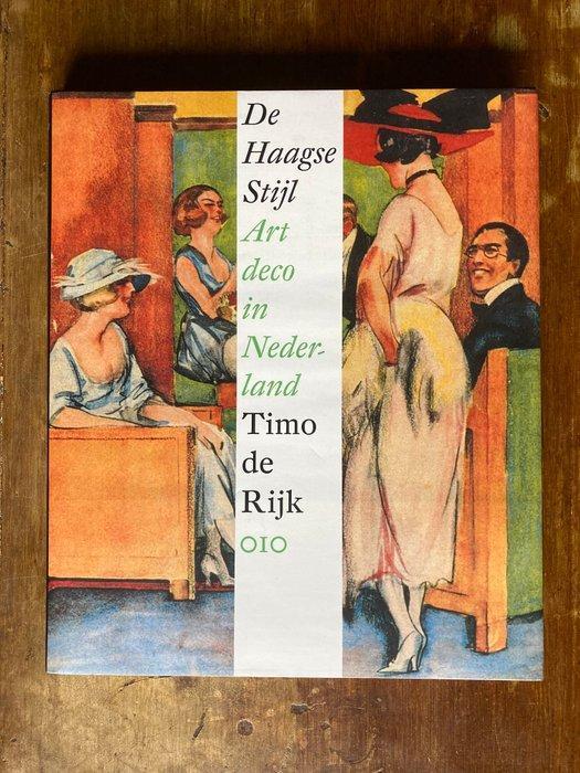 Timo de Rijk - Haagse Stijl - Art deco in Nederland - 2004, Antiek en Kunst, Kunst | Designobjecten