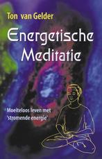 Energetische meditatie 9789063783662 T. van Gelder, Verzenden, Zo goed als nieuw, T. van Gelder