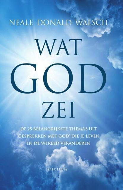 Wat God zei | Neale Donald Walsch | 9789000338771, Boeken, Wetenschap, Zo goed als nieuw