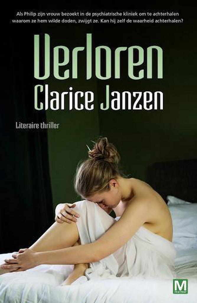 Verloren 9789460682209 Clarice Janzen, Boeken, Thrillers, Gelezen, Verzenden
