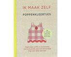 Boek Ik maak zelf poppenkleertjes 9789077363287, Verzenden, Zo goed als nieuw
