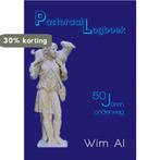 Pastoraal logboek 9789490352387 Wim Al, Boeken, Verzenden, Gelezen, Wim Al