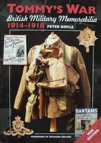 Boek : Tommys War - British Military Memorabilia 1914-1918, Voor 1940, Nieuw, Landmacht