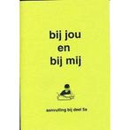 Bij jou en bij mij Aanvulling bij deel 5A (zie omschrijving), Verzenden, Nieuw