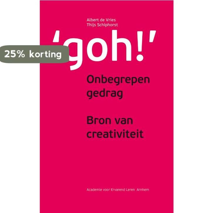 Goh onbegrepen gedrag, bron van creativiteit 9789079185009, Boeken, Politiek en Maatschappij, Zo goed als nieuw, Verzenden