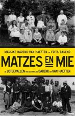 Matzes en mie 9789024406227 Marijke Barend-van Haeften, Verzenden, Gelezen, Marijke Barend-van Haeften