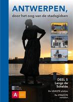 Antwerpen door het oog van de stadsgdisen / Antwerpen door, Boeken, Verzenden, Zo goed als nieuw, Luc Corremans