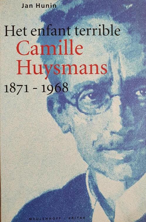 Het enfant terrible Camille Huysmans 1871-1968 9789029065337, Boeken, Literatuur, Gelezen, Verzenden