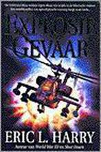 EXPLOSIEGEVAAR 9789022984482 D.L. Harry, Verzenden, Gelezen, D.L. Harry