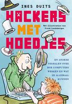 Hackers met hoedjes 9789057124655 Ines Duits, Verzenden, Gelezen, Ines Duits