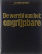 De wereld van het ongrijpbare - De wereld van het, Ophalen of Verzenden, Nieuw