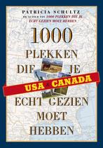USA & Canada / 1000 plekken serie 9789058979339, Boeken, Verzenden, Gelezen, Patricia Schultz