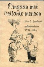 Omgaan met irritante mensen 9789072455918 L.O. Engelhardt, Verzenden, Zo goed als nieuw, L.O. Engelhardt