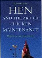 Hen and the Art of Chicken Maintenance, Boeken, Ophalen of Verzenden, Nieuw