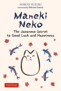 Maneki Neko 9784805317372 Nobuo Suzuki, Boeken, Taal | Engels, Zo goed als nieuw, Verzenden