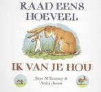 Raad eens hoeveel ik van je hou 9789047700135 Sam McBratney, Verzenden, Gelezen, Sam McBratney