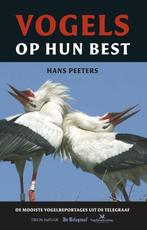 Tirion natuur Vogels op hun best / Tirion natuur, Boeken, Verzenden, Gelezen, Hagar Peeters