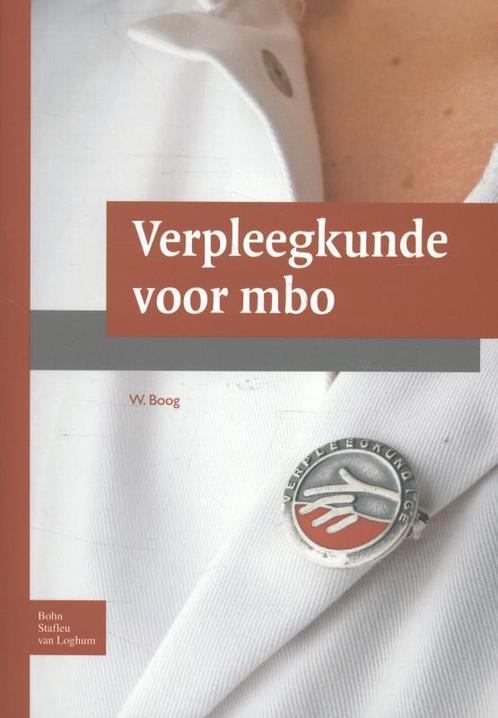 Verpleegkunde voor mbo 9789031392308 Wupke Boog, Boeken, Wetenschap, Zo goed als nieuw, Verzenden