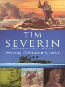 Seeking Robinson Crusoe by Tim Severin (Hardback), Boeken, Taal | Engels, Gelezen, Verzenden